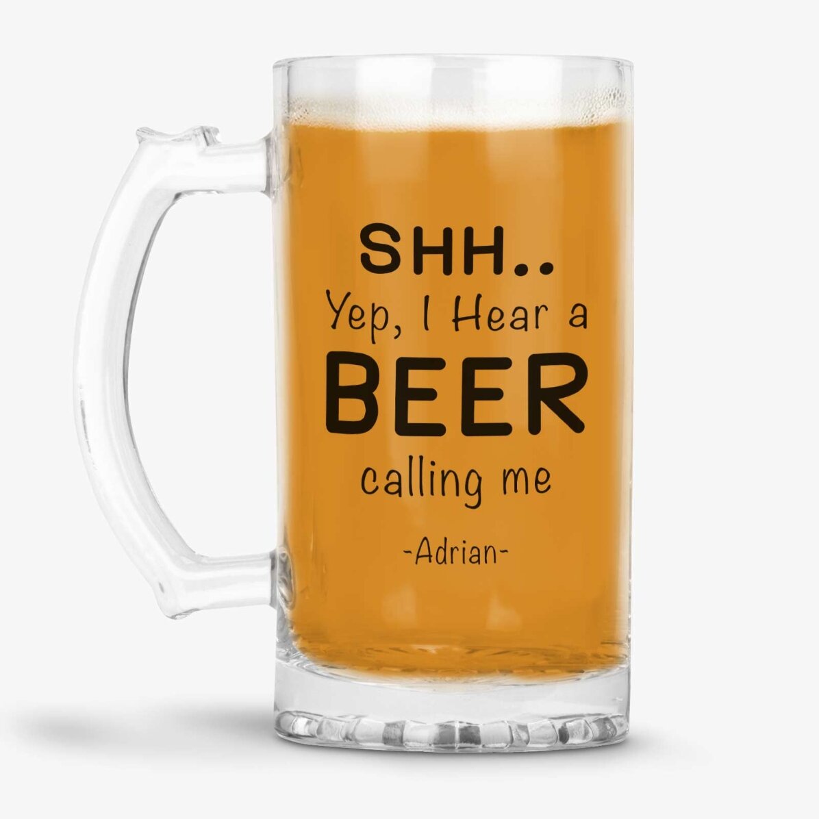 Personalised beer mug with message - SHH...I hear a BEER