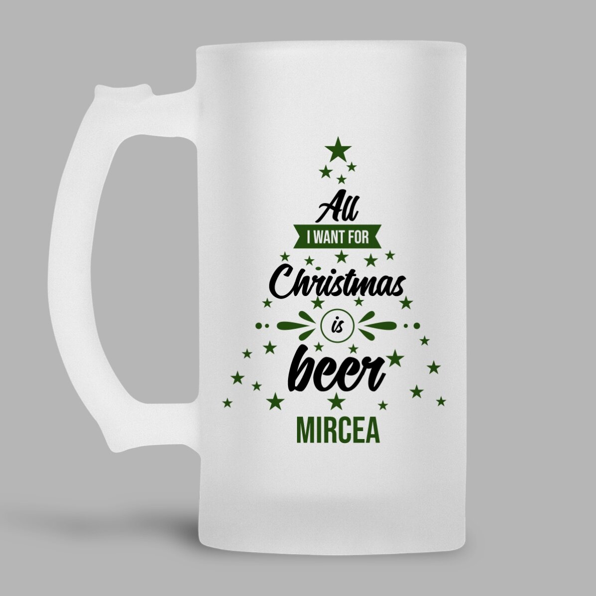 Personalised beer mug with text - All I want for Christmas