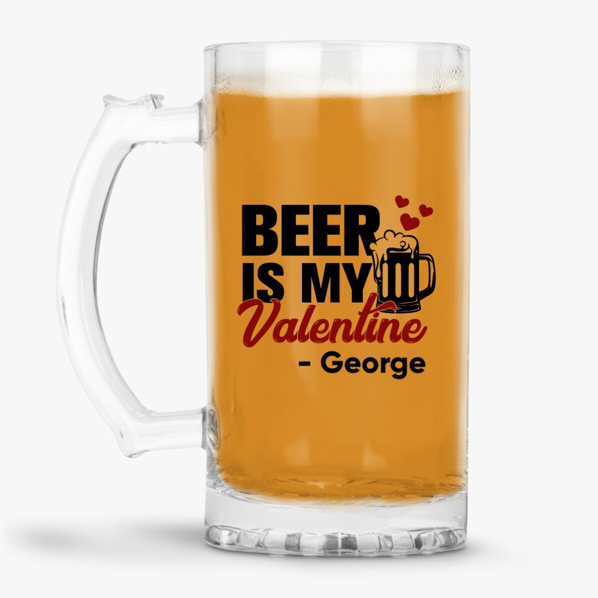 Personalised beer mug with text - Beer is my Valentine