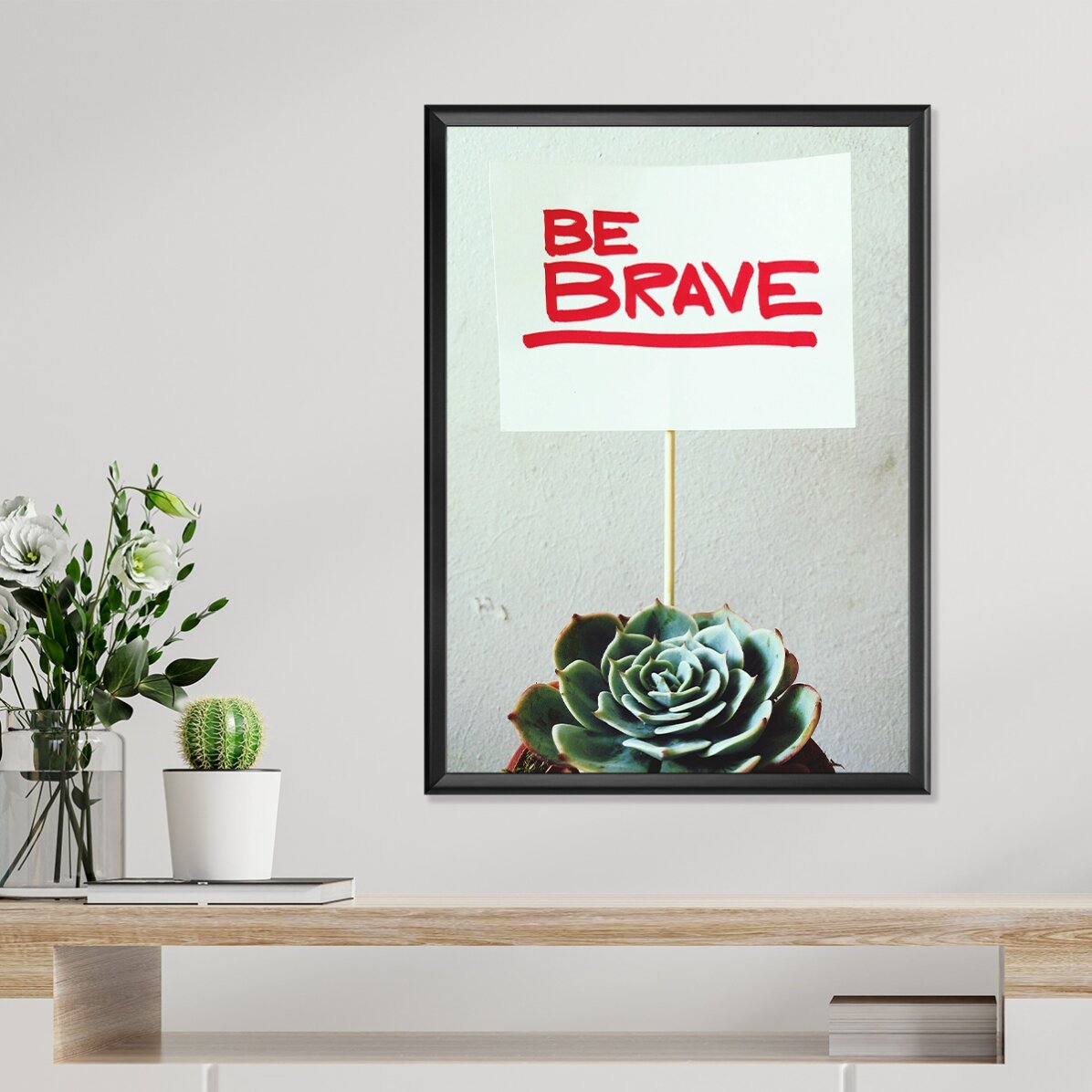 Poster ‘Be brave’