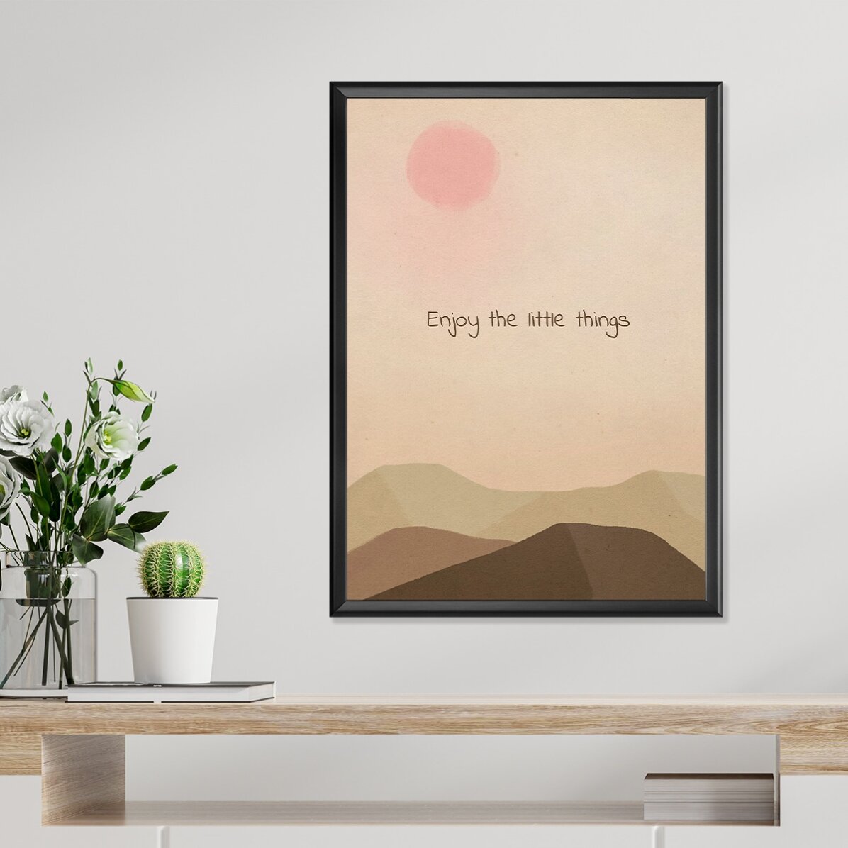 Enjoy the little things poster