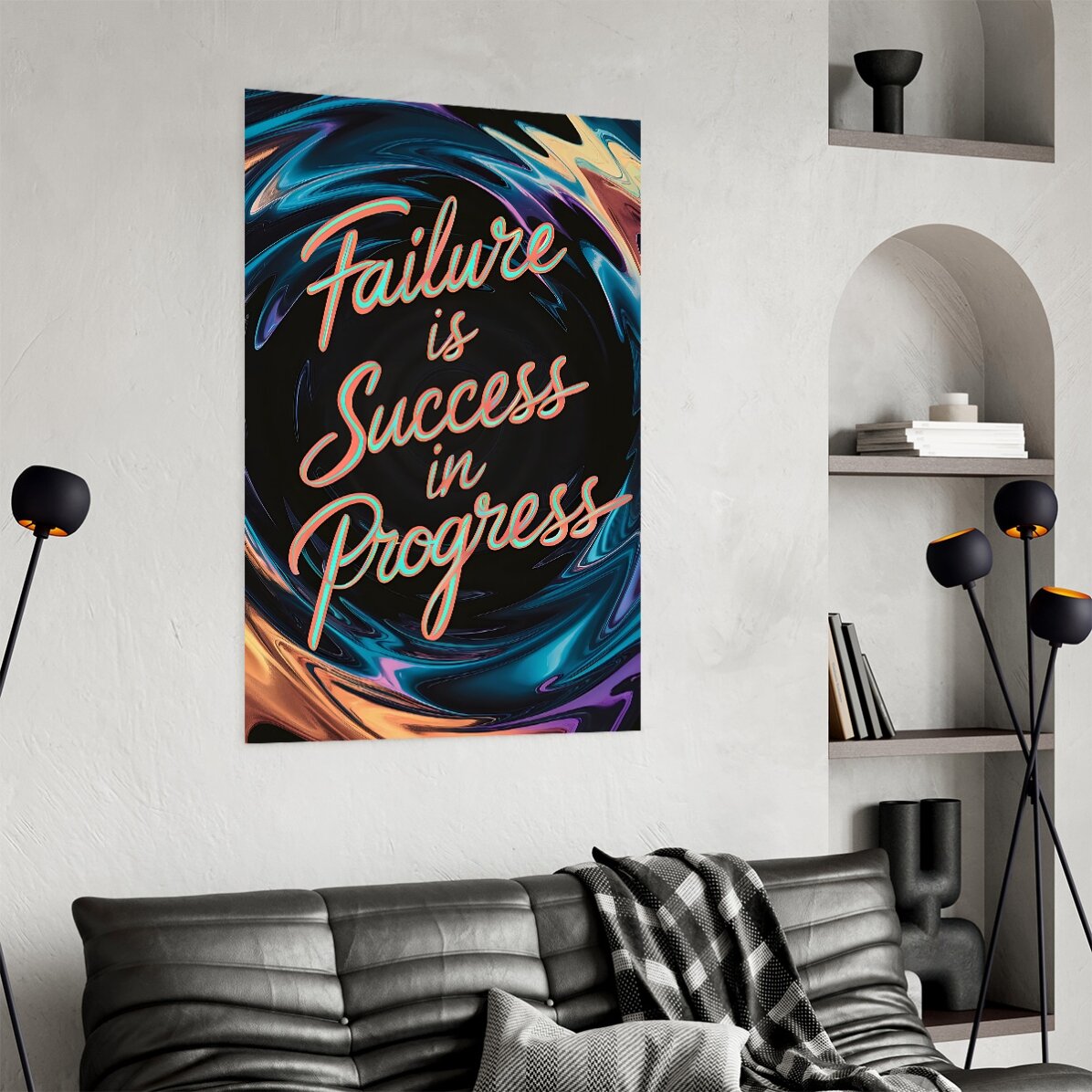 Poster: ‘Failure is success in progress’