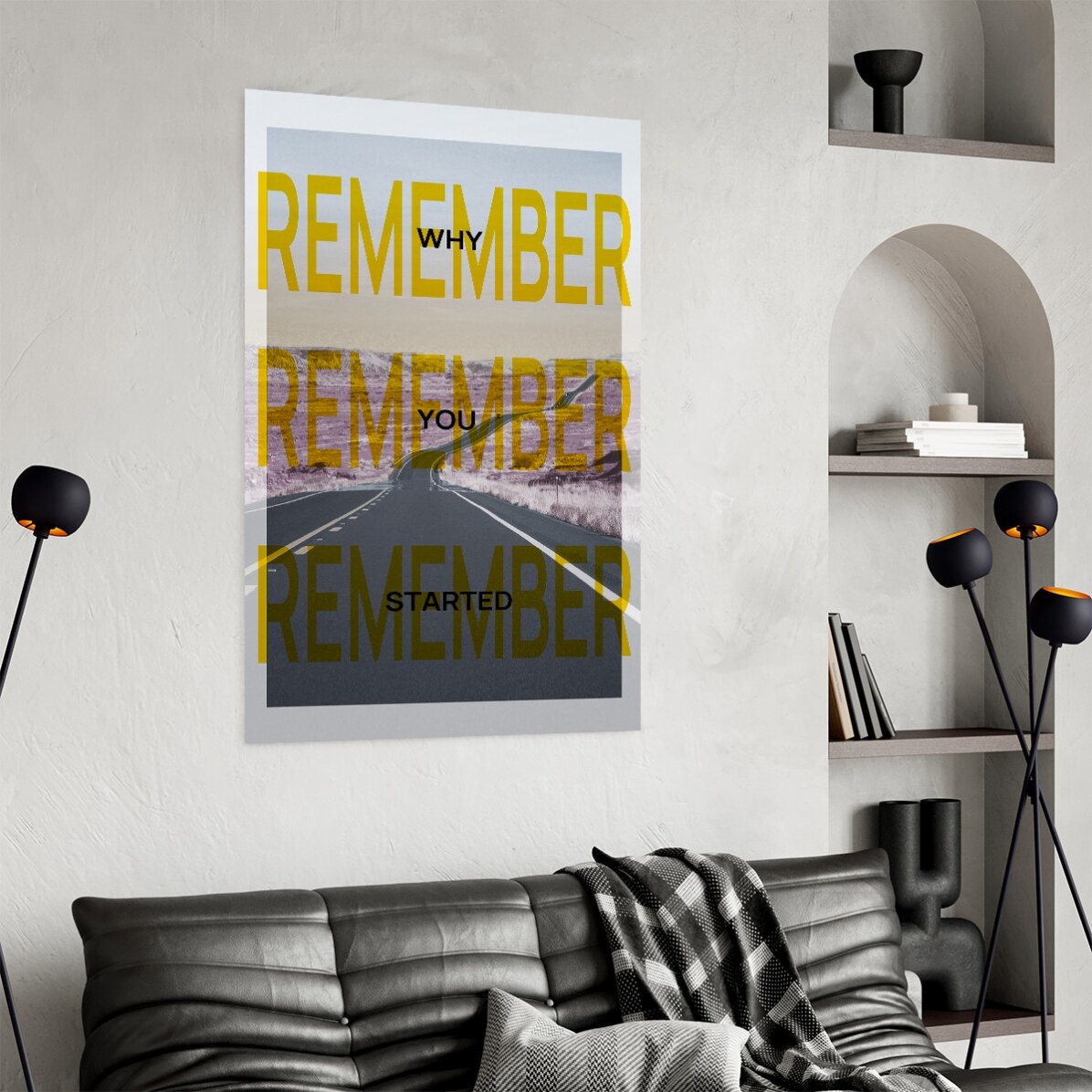 Poster: Onthoud waarom je ermee bent begonnen