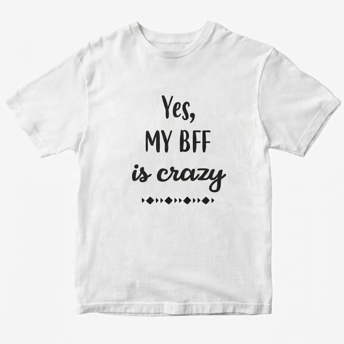 T-shirt met eigen tekst - Crazy BFF