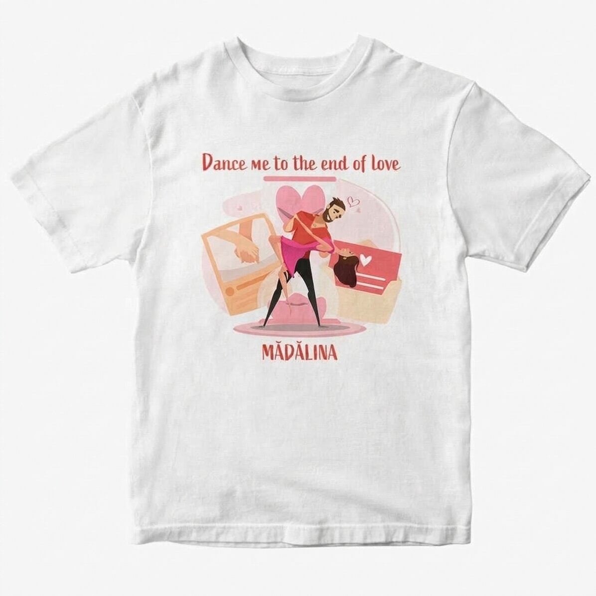 Katoenen T-shirt met gepersonaliseerde tekst - Dance me to the end of love