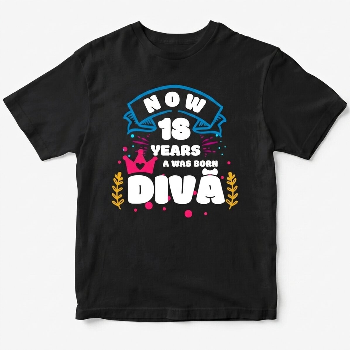 Katoenen T-shirt met gepersonaliseerde tekst - 18 jaar geleden werd een diva geboren