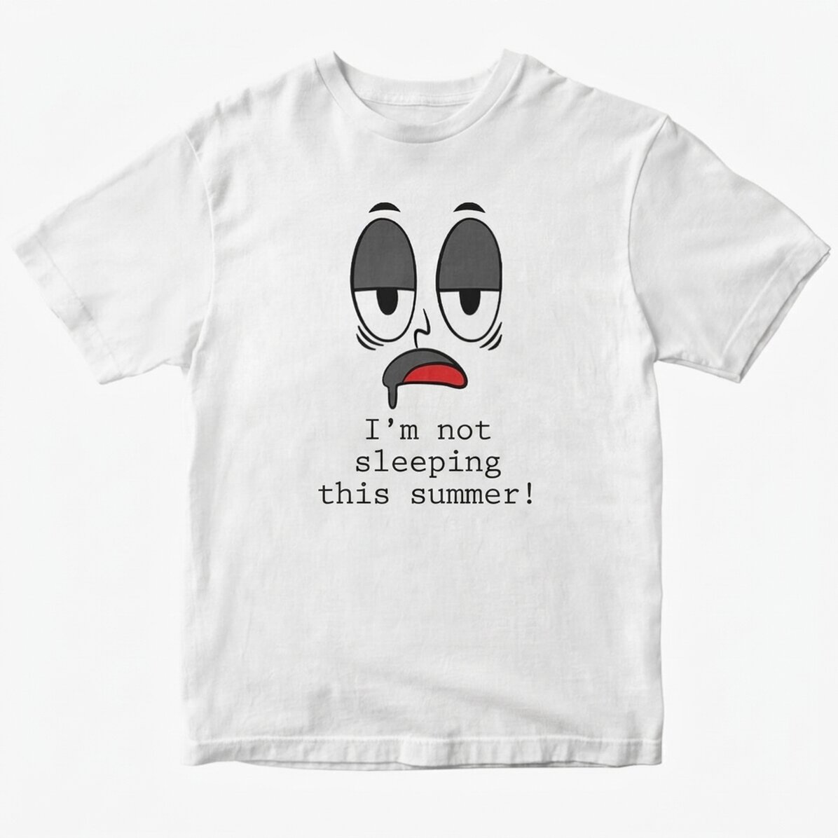 Katoenen T-shirt met gepersonaliseerde tekst - In de zomer slaap ik niet!