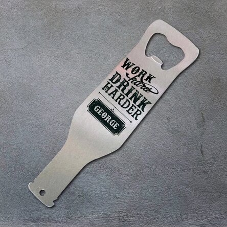 Gepersonaliseerde bieropener - Work Hard, Drink Harder