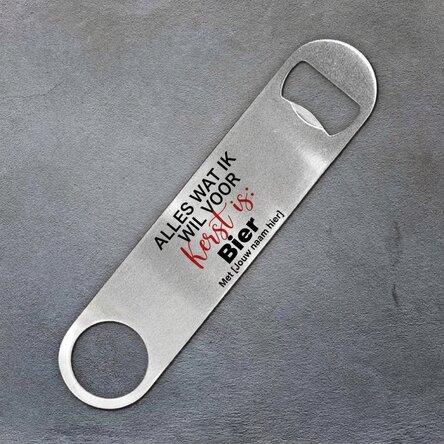 Gepersonaliseerde bieropener met tekst - All I want for Christmas is BEER