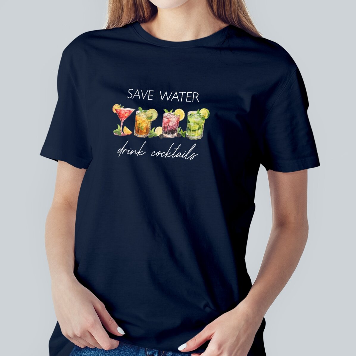 Custom cotton T-shirt with text - Save water, drink cocktails