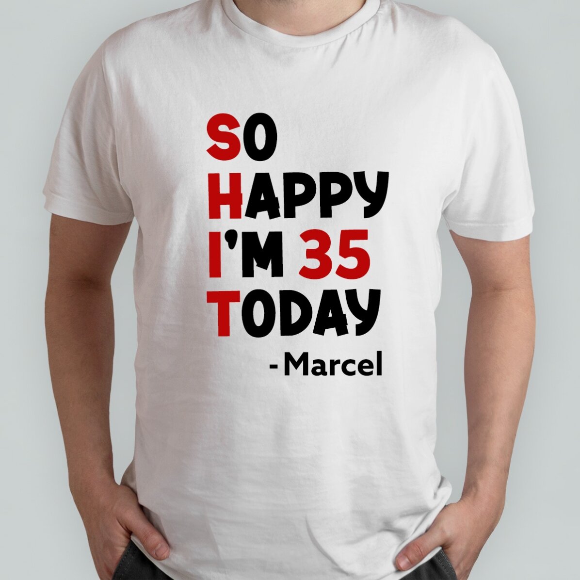 Custom cotton T-shirt with text - So happy